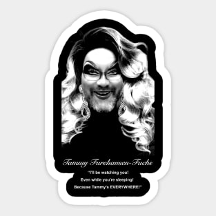 The Gentlemen Of Leisure. Tammy! Sticker